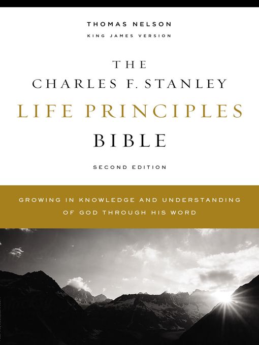 Title details for KJV, Charles F. Stanley Life Principles Bible by Charles F. Stanley - Wait list